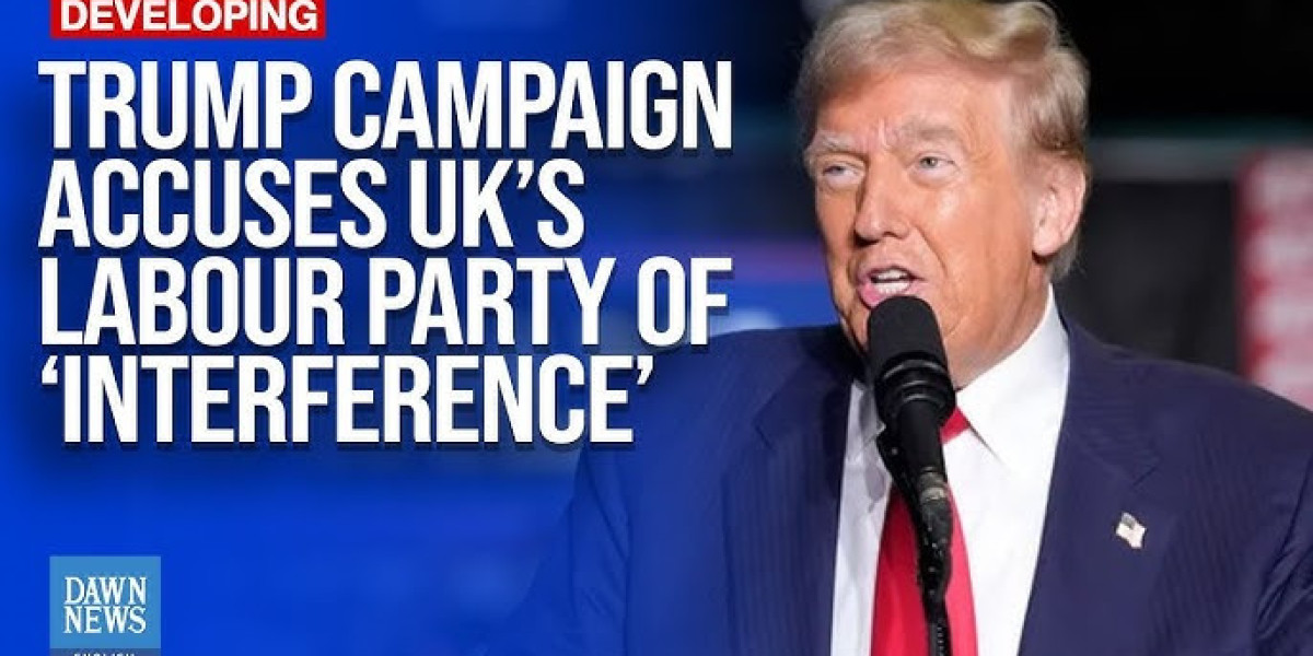 Trump campaign accuses UK's Labour Party of election interference